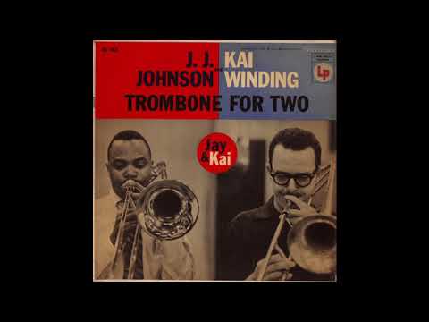 J.J. Johnson And Kai Winding ‎– Trombone For Two
