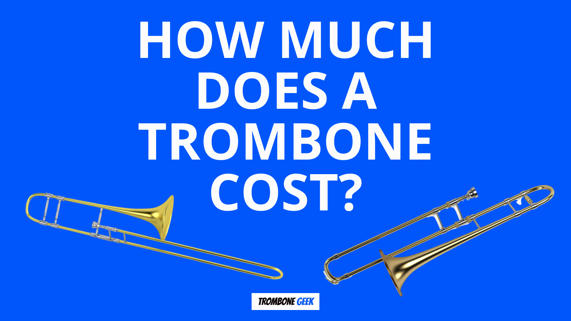 How Much Does a Trombone Cost? A Pro Player’s Guide